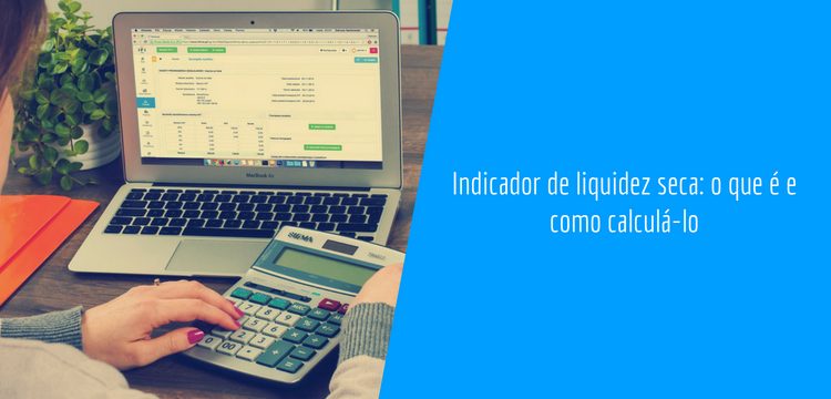 como calcular o indicador de liquidez seca