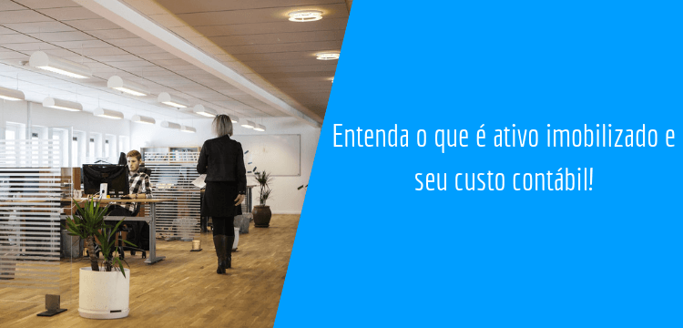 escritório de contabilidade trabalhando com o que é ativo imobilizado