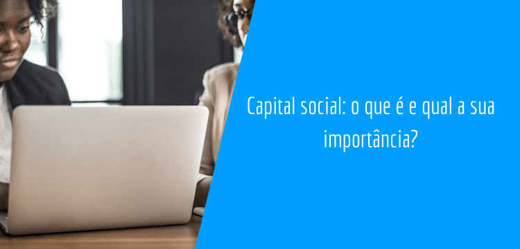 Duas empresárias olhando no computador qual é a importância do capital social.