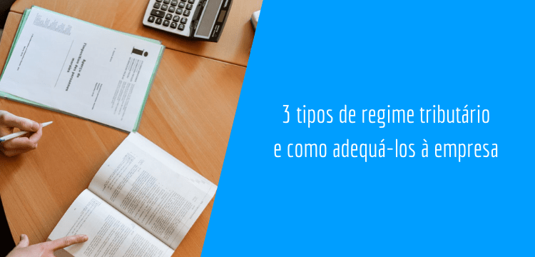 mão, calculadora e caneta organizando os tipos de regime tributário